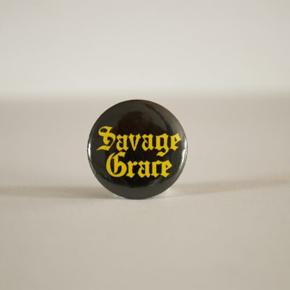 Turborock Productions Savage Grace, badge/pin Heavy Metal