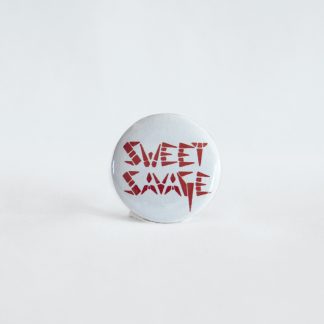 Turborock Productions Sweet Savage, badge/pin Heavy Metal