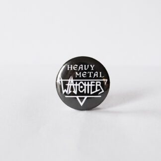 Turborock Productions Watcher, black/white, badge/pin Heavy Metal